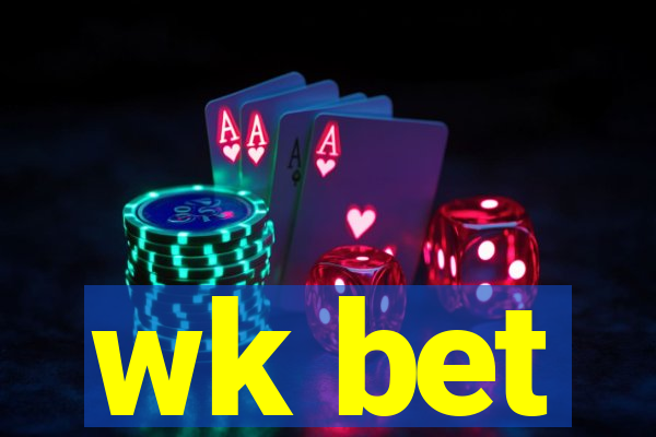 wk bet